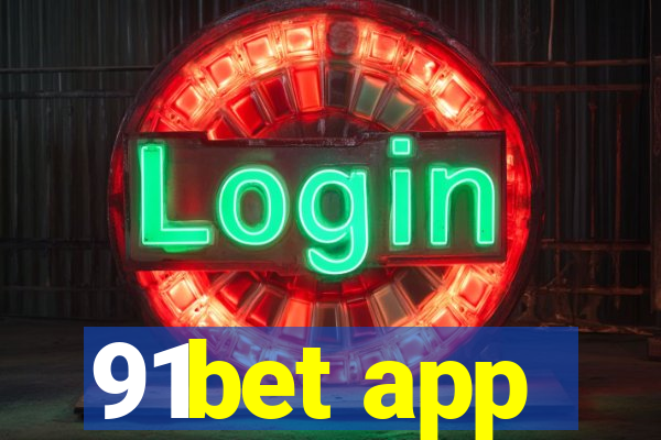 91bet app